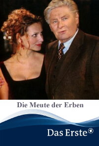 Die Meute der Erben (2001)