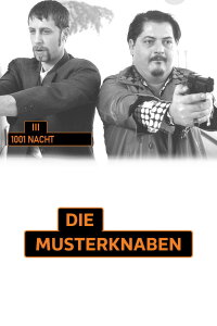 Die Musterknaben 3 - 1000 und eine Nacht (2003)