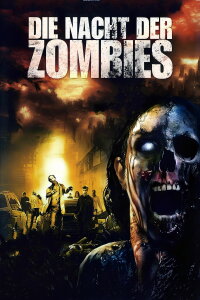 Die Nacht der Zombies (2010)