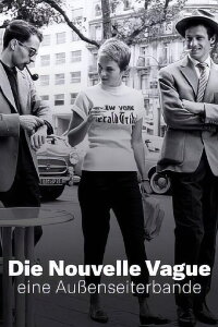 Die Nouvelle Vague, eine Außenseiterbande (2021)
