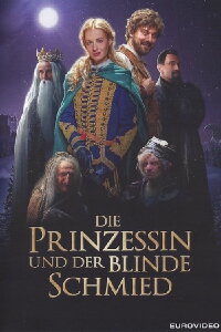 Die Prinzessin und der blinde Schmied (2018)