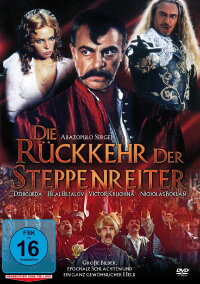 Die Rückkehr der Steppenreiter (2008)