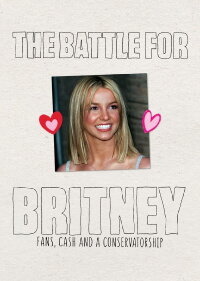 Die Schlacht um Britney Spears: Fans, Geld und Kontrolle (2021)