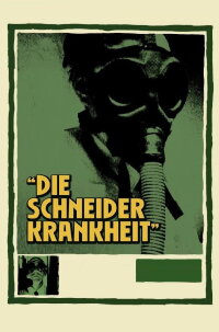 Die Schneider Krankheit (2008)