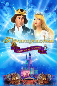Die Schwanenprinzessin: Viel länger als für immer (2023)