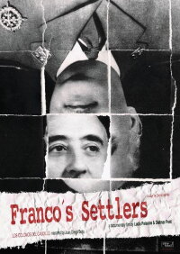 Die Siedler Francos (2013)