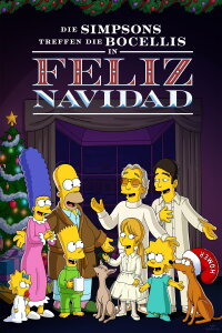 Die Simpsons treffen die Bocellis in „Feliz Navidad“ (2022)