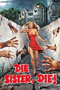 Die Sister, Die! (1978)