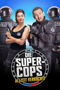 Die Super-Cops - Allzeit verrückt! (2017)