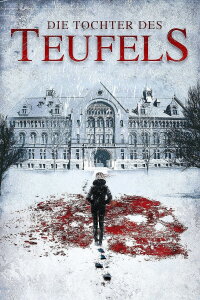 Die Tochter des Teufels (2017)