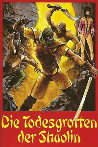 Die Todesgrotten der Shaolin (1979)