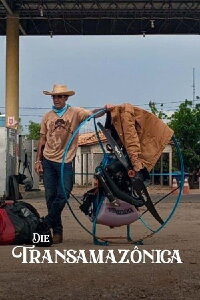 Die Transamazônica zwischen Himmel und Erde (2023)