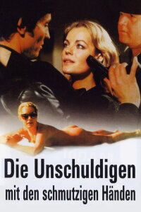 Die Unschuldigen mit den schmutzigen Händen (1975)