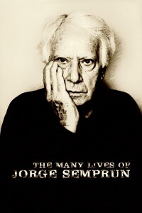 Die vielen Leben des Jorge Semprún (2023)