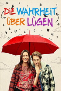 Die Wahrheit über Lügen (2018)