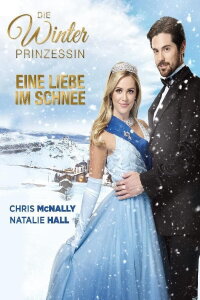 Die Winterprinzessin - Eine Liebe im Schnee (2019)