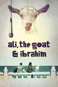 Die Ziege - Ali, The Goat & Ibrahim (2017)