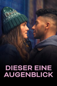 Dieser eine Augenblick (2025)