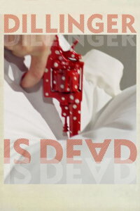 Dillinger ist tot (1969)