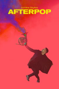 Dimitris Skyllas: Afterpop (2022)