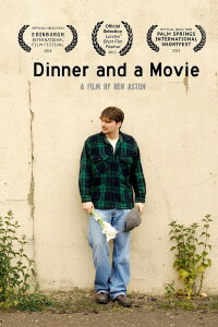 Dinner and a Movie (2013)