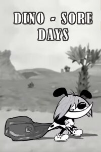 Dino-Sore Days (2004)