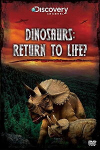 Dinosaurs: Return to Life? (2008)