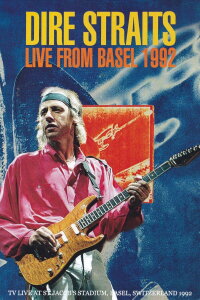 Dire Straits - Live from Basel (1992)