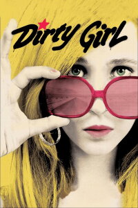 Dirty Girl (2010)