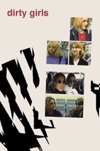 Dirty Girls (2000)