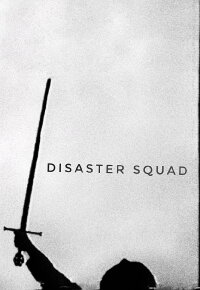 Disaster Squad (1998)