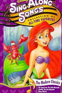 Disney Sing-Along Songs: Collection of All-Time Favorites: The Modern Classics (1997)