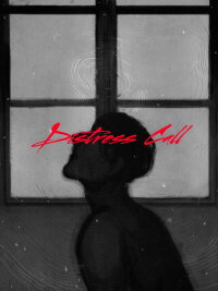 Distress Call (2019)