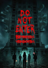 Do Not Enter - Betreten verboten (2026)