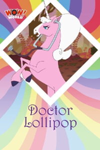 Doctor Lollipop (2012)