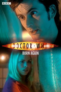 Doctor Who: Born Again (2005)