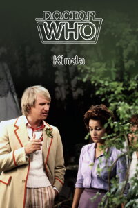 Doctor Who: Kinda (1982)