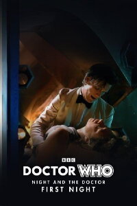 Doctor Who: Night and The Doctor: First Night (2012)