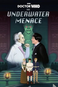 Doctor Who: The Underwater Menace (2023)