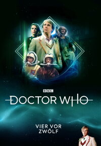 Doctor Who: Vier vor Zwölf (1982)
