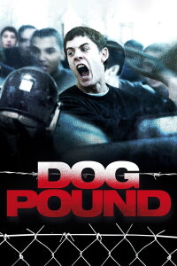 Dog Pound (2010)