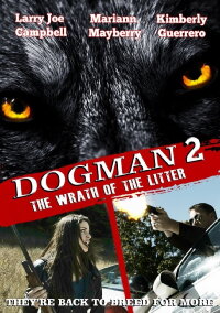 Dogman 2: The Wrath of the Litter (2014)