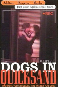 Dogs in Quicksand (1999)