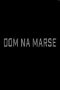 Dom Na Marse (2020)
