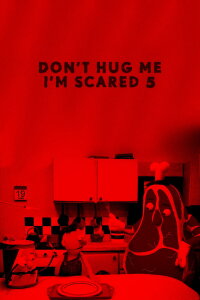 Don't Hug Me I'm Scared 5 (2015)