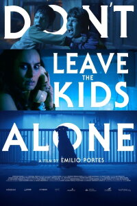 Don't Leave The Kids Alone (2026)