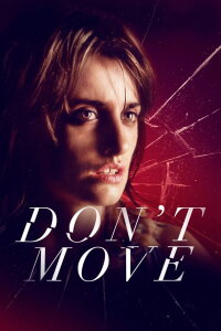 Don’t Move (2004)