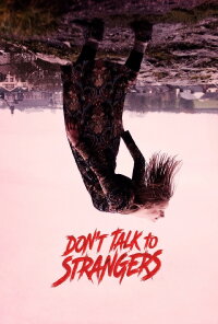 Don't Talk to Strangers (2022)