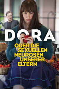 Dora or The Sexual Neuroses of Our Parents (2015)