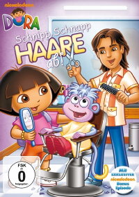 Dora - Schnipp Schnapp Haare ab (2013)